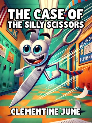cover image of The Case of the Silly Scissors